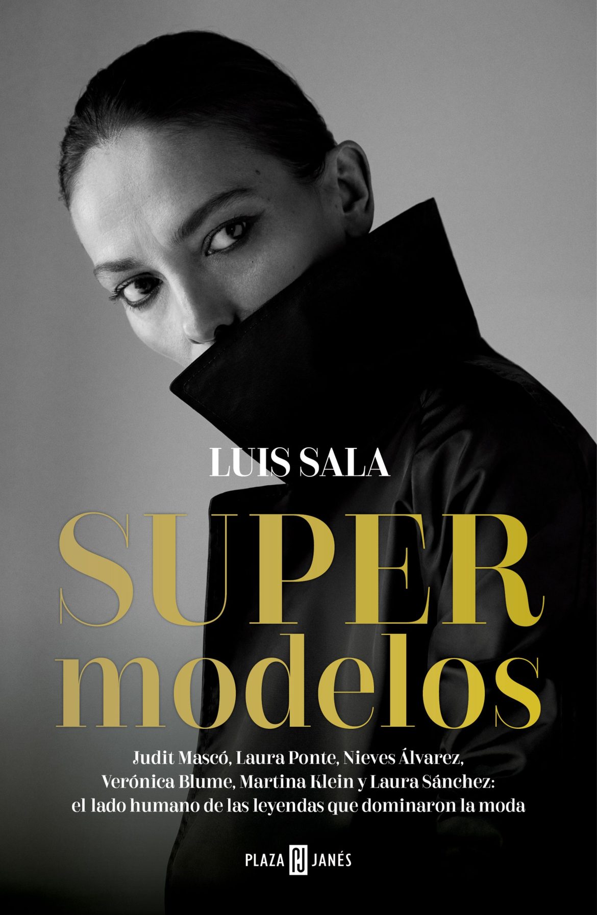 ​“Ellas crearon su clan: estaban Naomi Campbell, Christy Turlington, Kate Moss… y las españolas” 