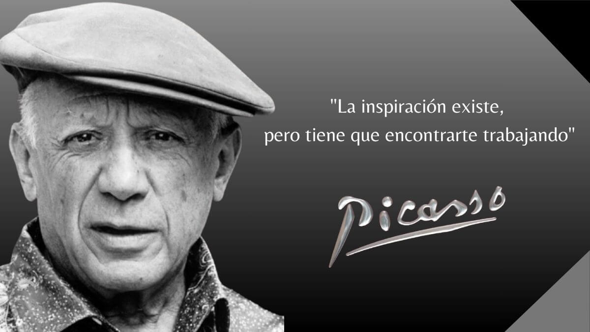 Pablo Picasso: “La inspiración existe, pero tiene que encontrarte trabajando”